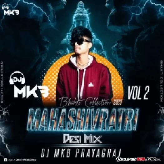 Damak Dam Damru 2.0 Dj Remix Mp3 Song DJ MkB Prayagraj