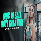 Mor Athra Saal Hoy Gelak Re (Tapori Remix) 2022 DJ RS x DJ Dalal