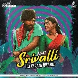 Srivalli (Remix)   DJ Kahaan (UK)