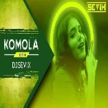 Komola Nritto Kore (Remix)   DJ Sevix
