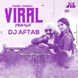 Viral Money Vohra (Remix) DJ Aftab