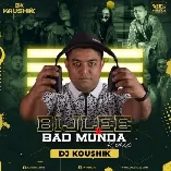 Bijlee Bijlee X Bad Munde (Remix)   DJ Koushik