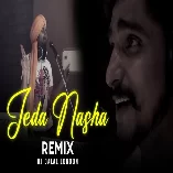 Jeda Nasha Club Remix DJ Dalal London