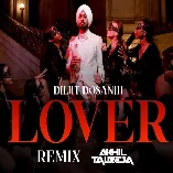 Lover (Remix)   DJ Akhil Talreja Remix