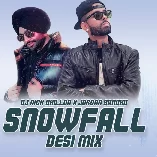 Snowfall (Desi Mix)   DJ Nick Dhillon x Jordan Sandhu