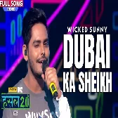 Dubai Ka Sheikh   Wicked Sunny